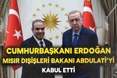 Cumhurbaşkanı Erdoğan, Mısır Dışişleri Bakanı Abdulati'yi kabul etti